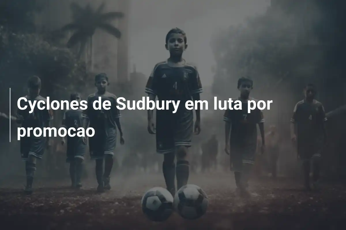 Cyclones de Sudbury em luta por promocao