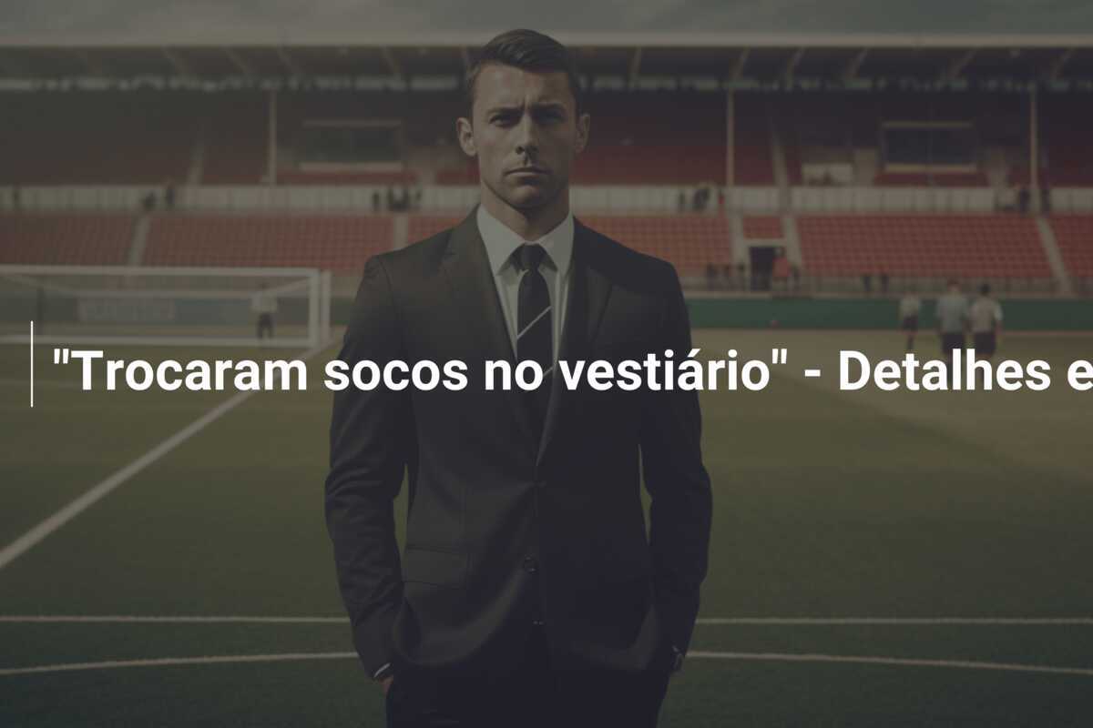 "Trocaram socos no vestiário" - Detalhes emergem sobre a briga entre Jordan Ayew e Ati Zigi
