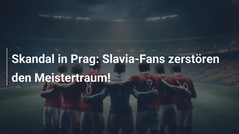 Skandal in Prag: Slavia-Fans zerstören den Meistertraum!