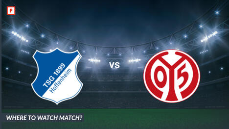 Xem ở đâu TSG 1899 Hoffenheim - FSV Mainz 05: Kênh TV và thời gian bắt đầu