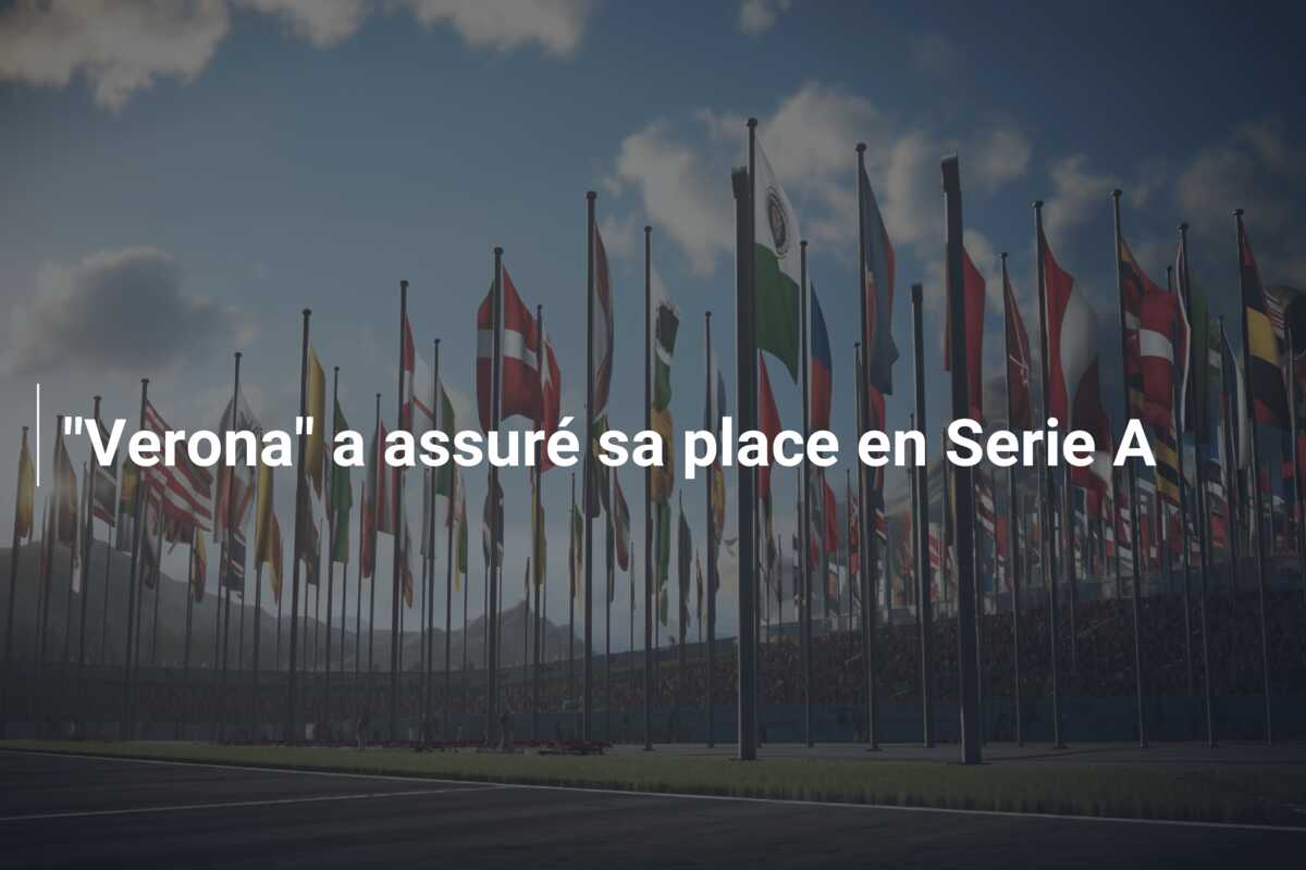 “Verona” a assuré sa place en Serie A