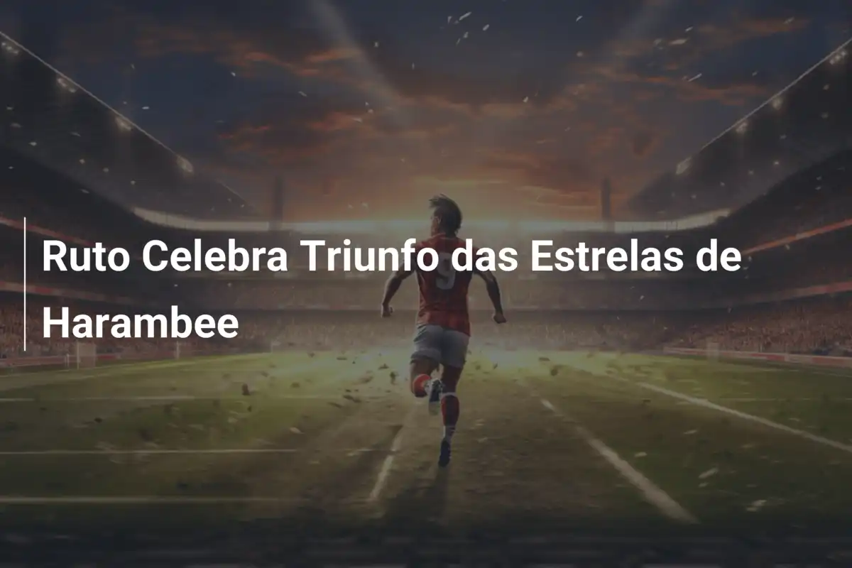 Ruto Celebra Triunfo das Estrelas de Harambee