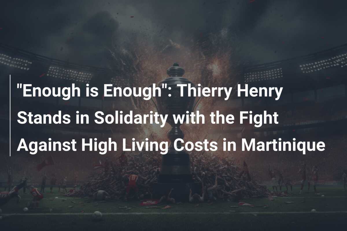 « Ça suffit ! » Thierry Henry se solidarise avec la lutte contre le