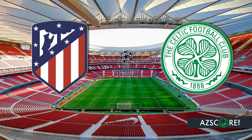 “Atletico” – “Celtic”: Preview and Match Forecast