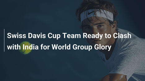 Schweizer Davis-Cup-Team auf Kollisionskurs mit Indien für Weltgruppen-Ruhm