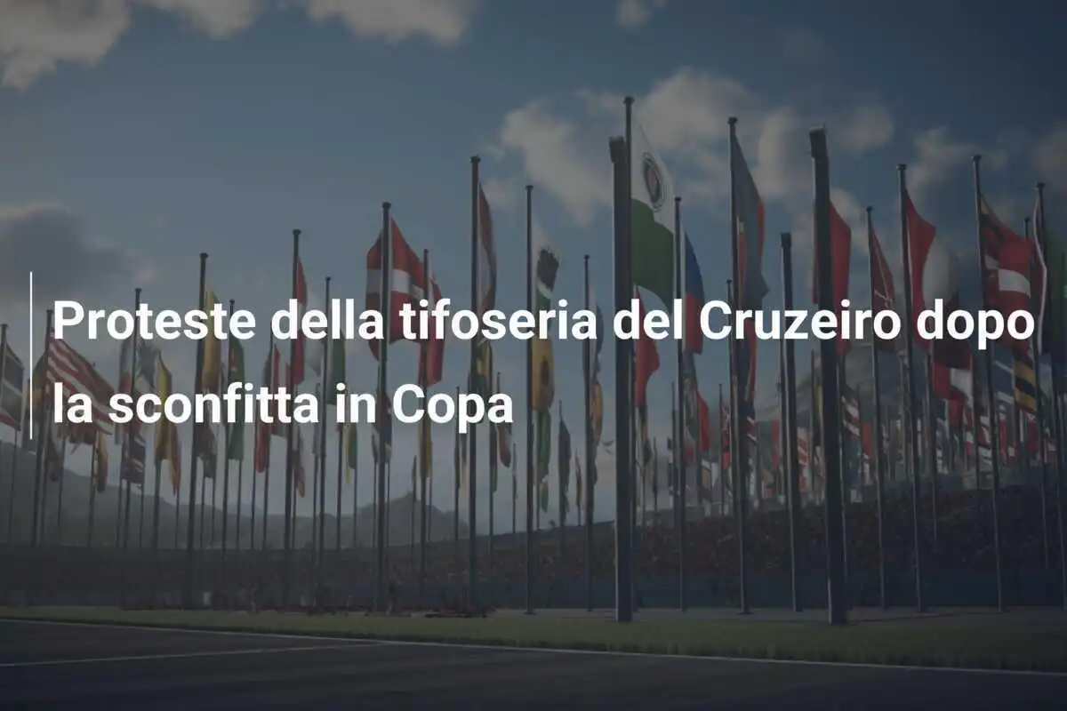 Proteste della tifoseria del Cruzeiro dopo la sconfitta in Copa
