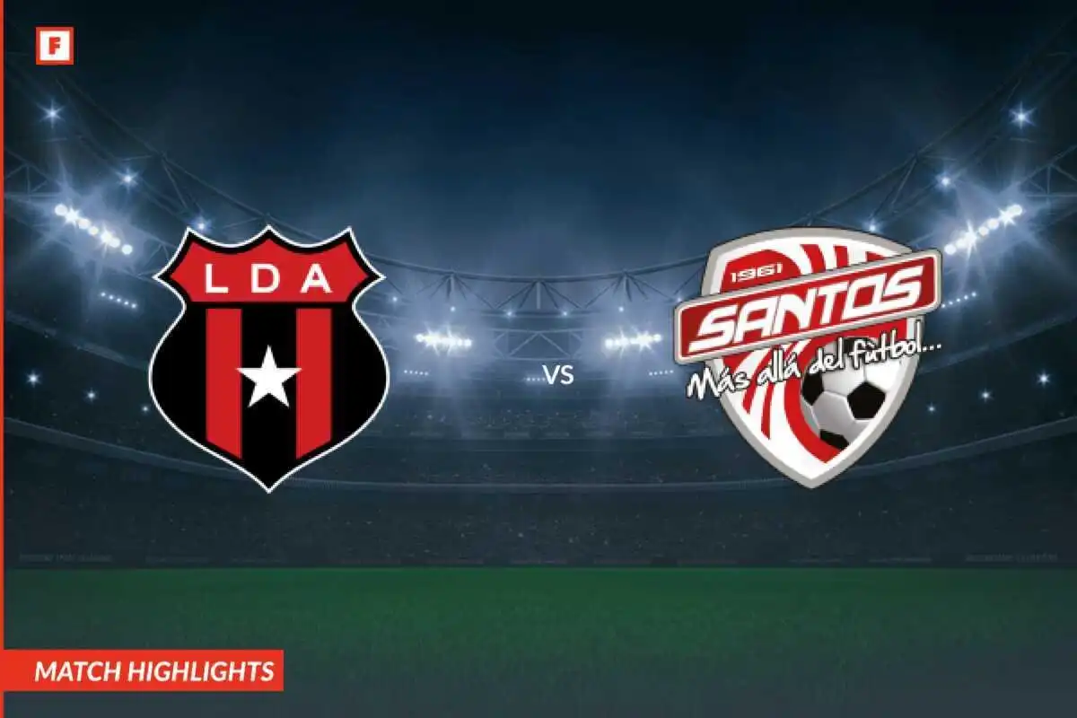 Alajuelense - सांतोस डे ग्वापिलेस गोल और मुख्य आकर्षण