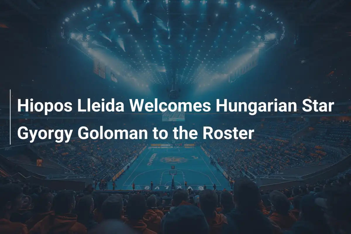 Hiopos Lleida schnappt sich ungarischen Star Gyorgy Goloman
