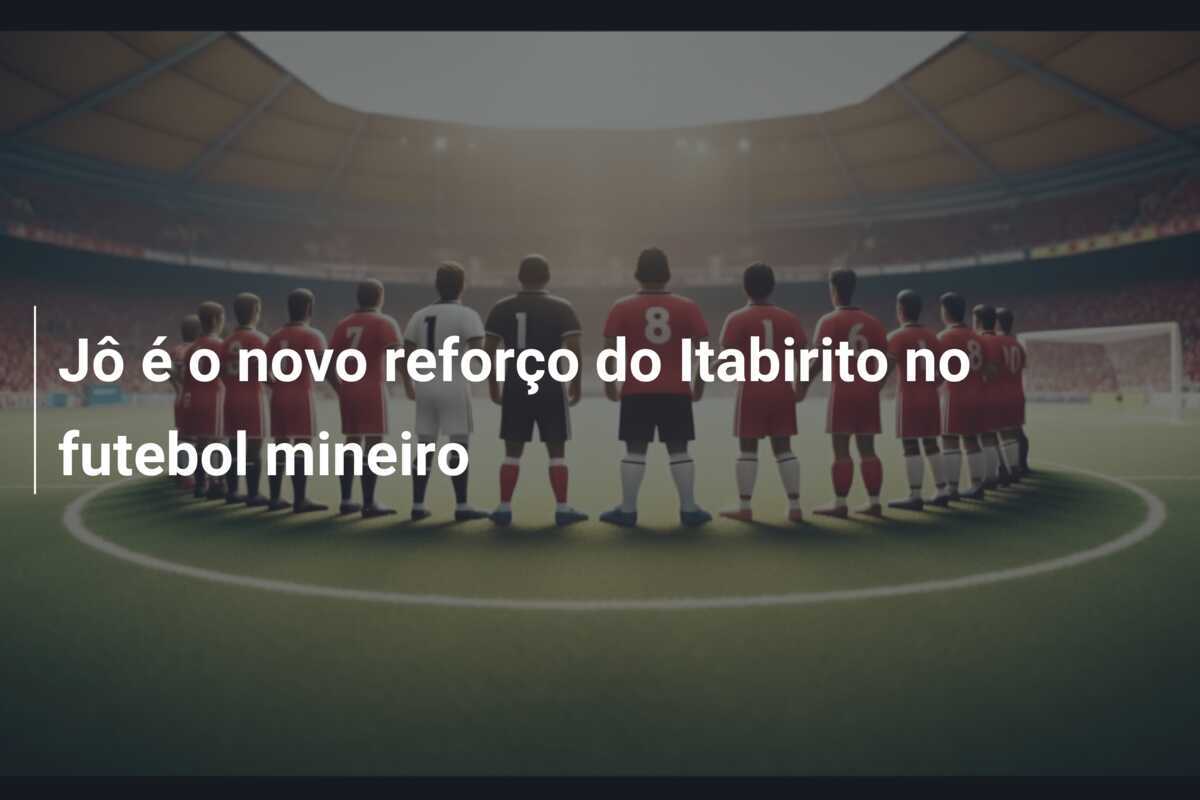 Jô é o novo reforço do Itabirito no futebol mineiro