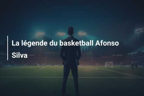 La légende du basketball Afonso Silva