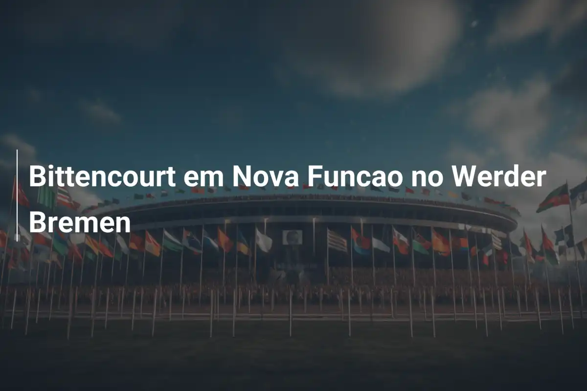 Bittencourt em Nova Funcao no Werder Bremen
