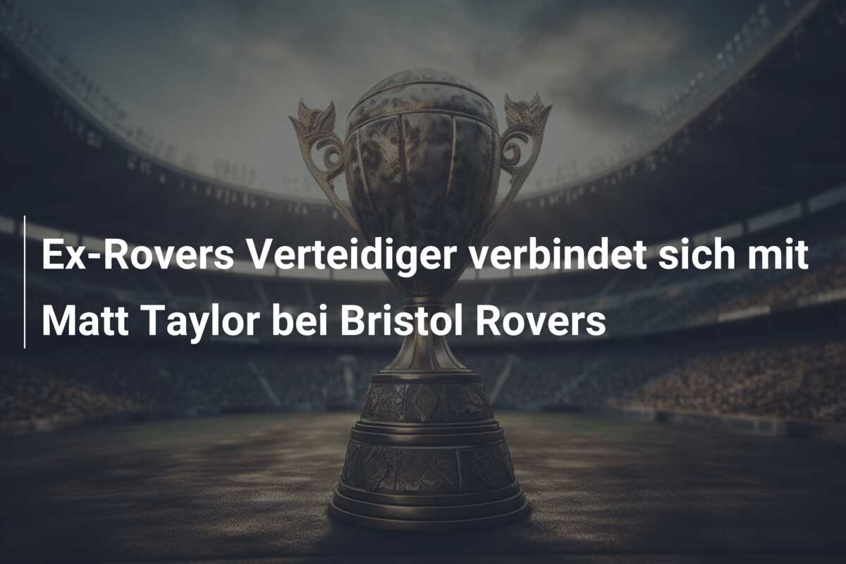 Ex-Rovers Verteidiger verbindet sich mit Matt Taylor bei Bristol Rovers
