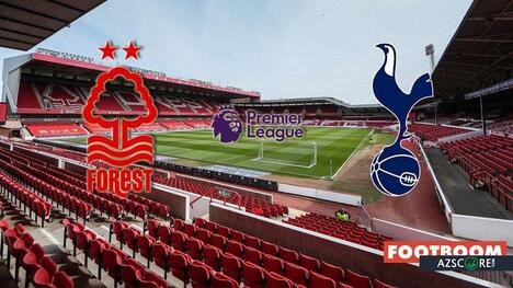 Nottingham Forest vs Tottenham: Prediction and Match Preview