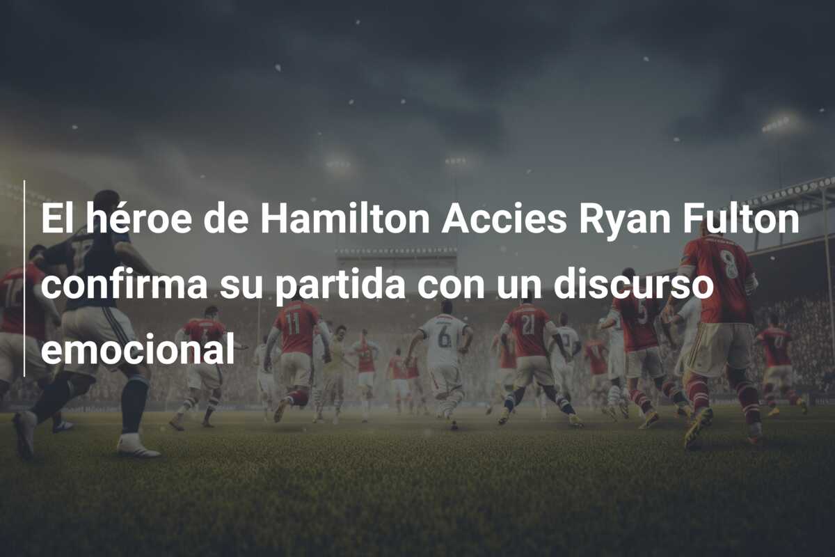 El héroe de Hamilton Accies Ryan Fulton confirma su partida con un discurso emocional