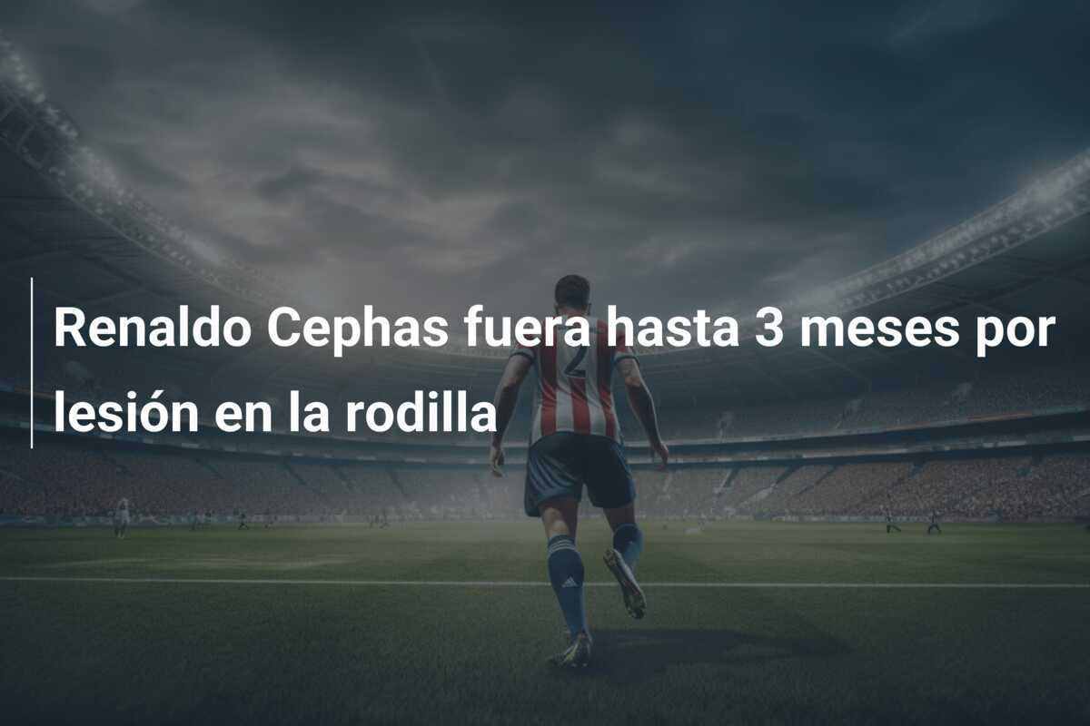 Renaldo Cephas fuera hasta 3 meses por lesión en la rodilla