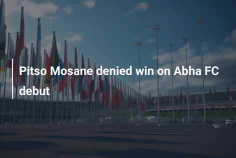 Pitso Mosane denied win on Abha FC debut