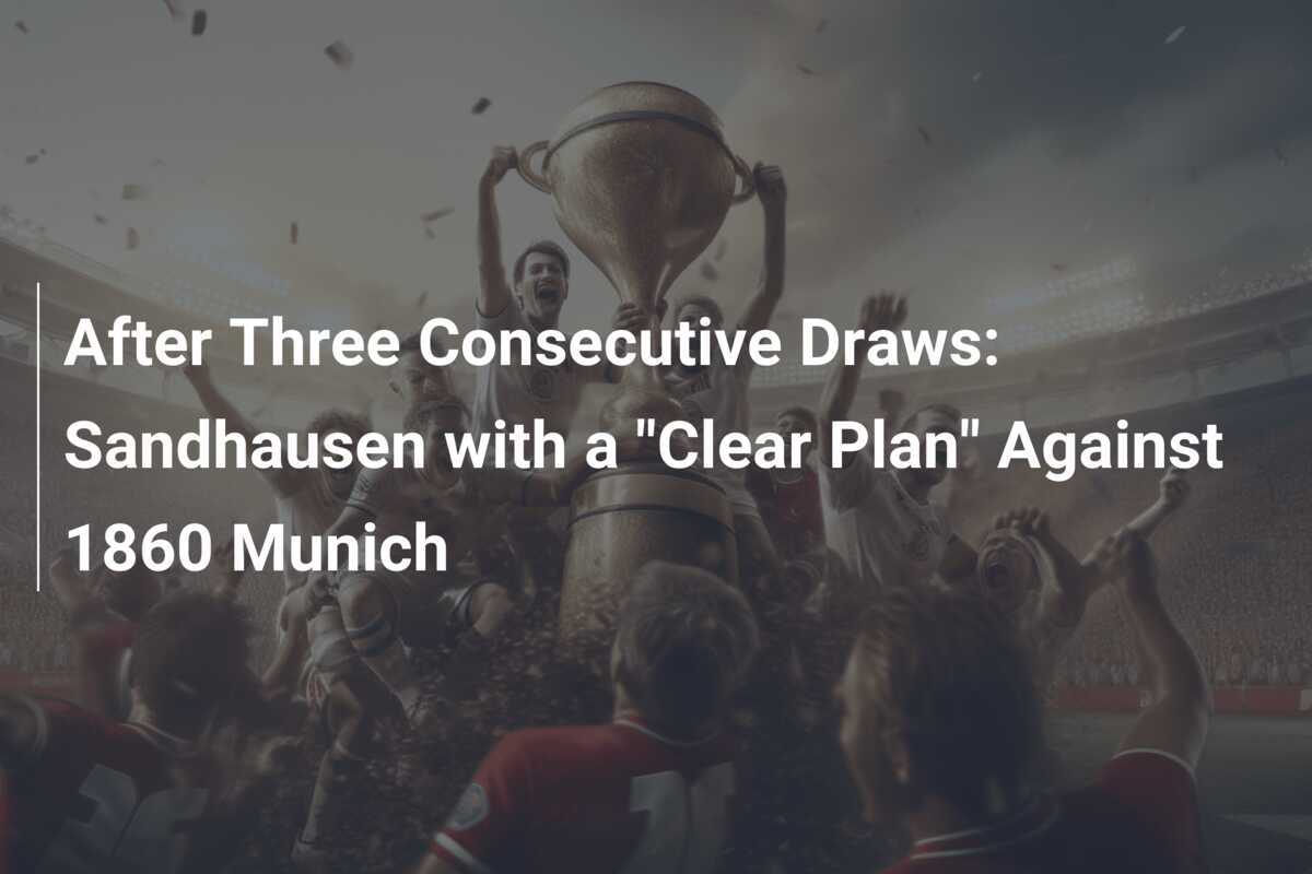 Sandhausen Snaps Stalemate Streak: Clear Plans in Place for 1860 Munich Showdown - News Directory 3