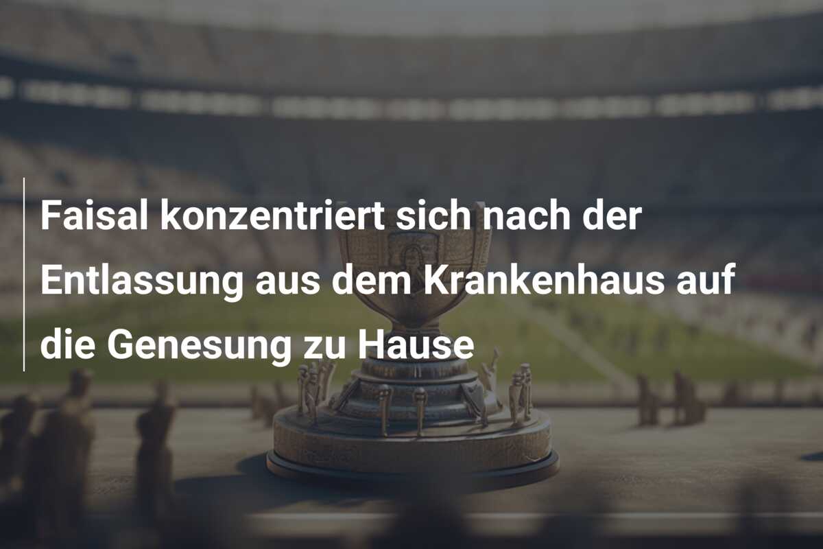 Faisal konzentriert sich nach der Entlassung aus dem Krankenhaus auf die Genesung zu Hause