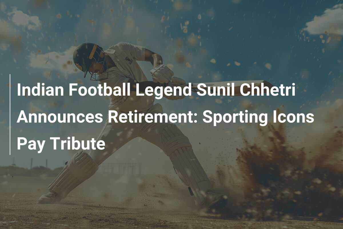 Indian Football Legend Sunil Chhetri Announces Retirement: Sporting ...