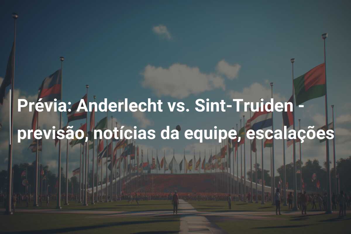 Prévia: Anderlecht vs. Sint-Truiden – previsão, notícias da equipe, escalações
