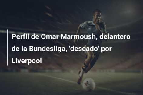 Perfil de Omar Marmoush, delantero de la Bundesliga, ‘deseado’ por Liverpool