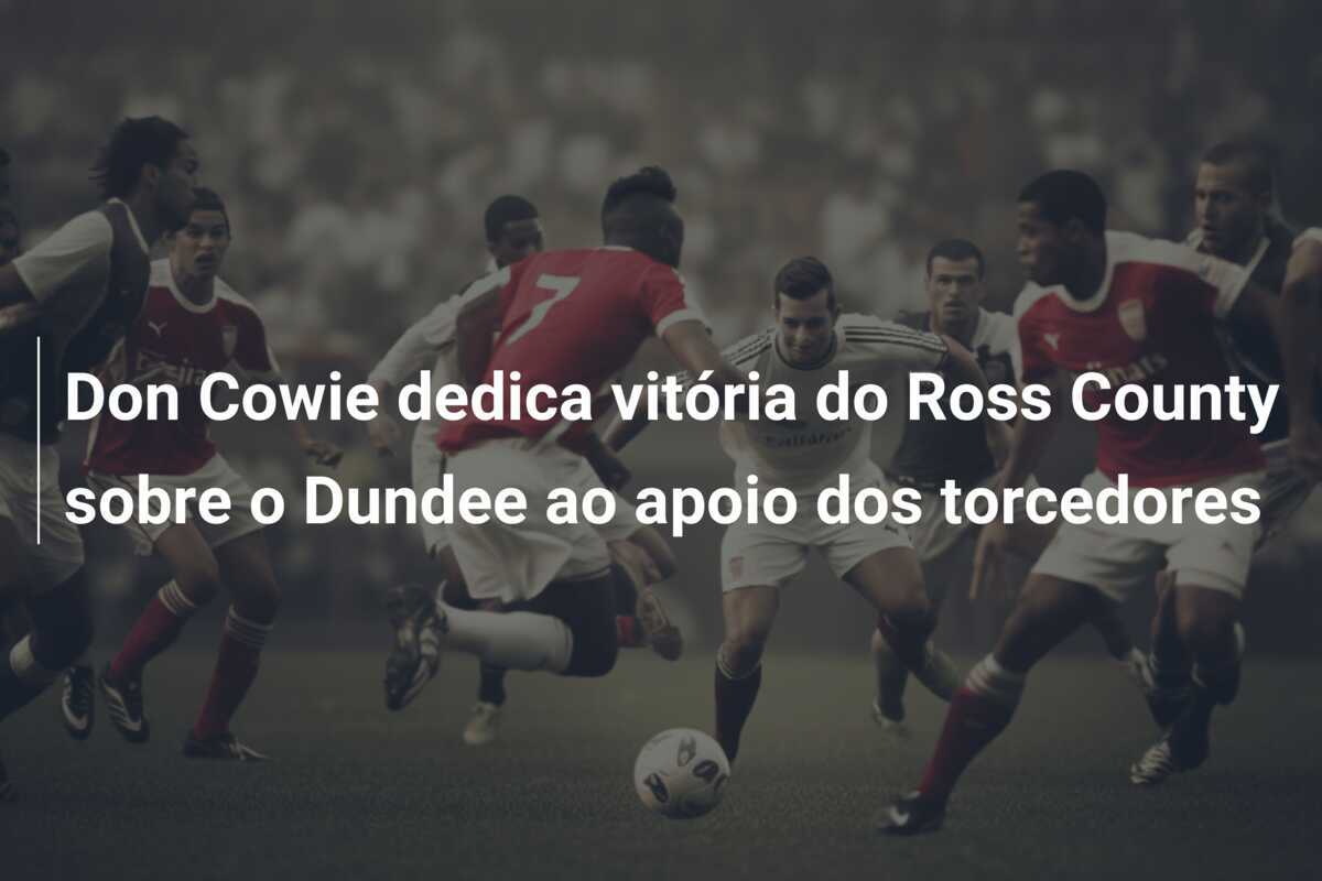 Don Cowie dedica vitória do Ross County sobre o Dundee ao apoio dos torcedores