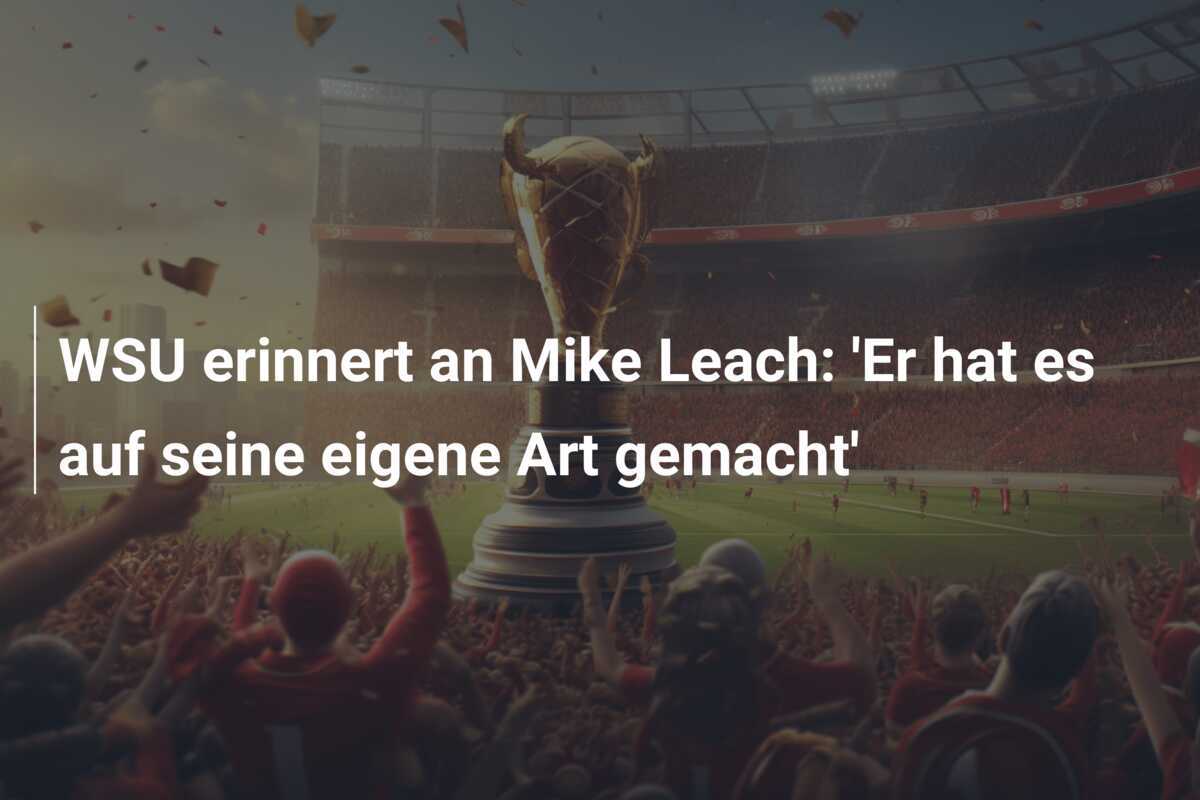 WSU erinnert an Mike Leach: 'Er hat es auf seine eigene Art gemacht'