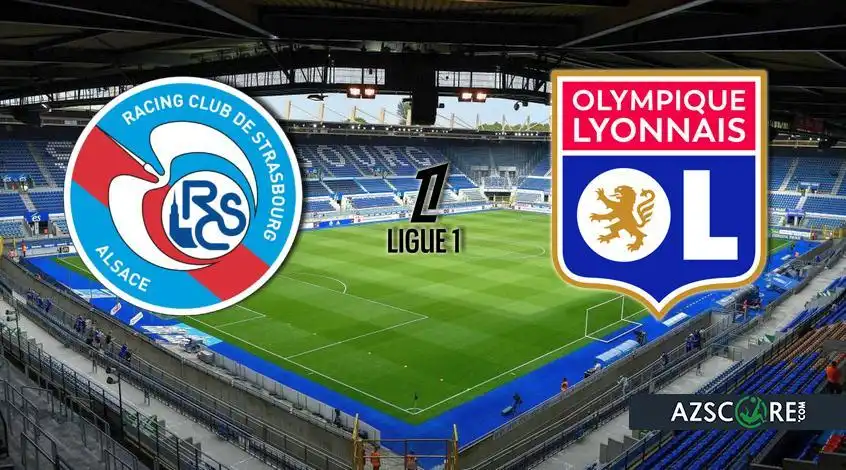 Strasbourg vs Lyon: Match Preview and Prediction