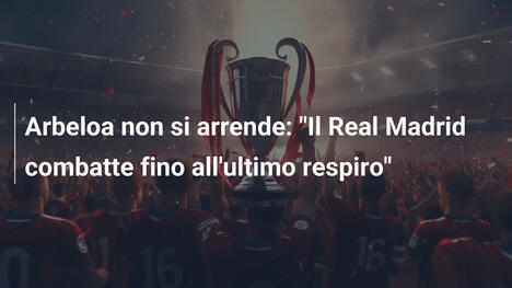 Arbeloa non si arrende: "Il Real Madrid combatte fino all'ultimo respiro"
