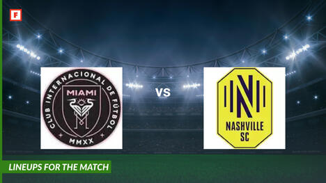 Inter Miami vs Nashville SC: susunan pemain untuk pertandingan