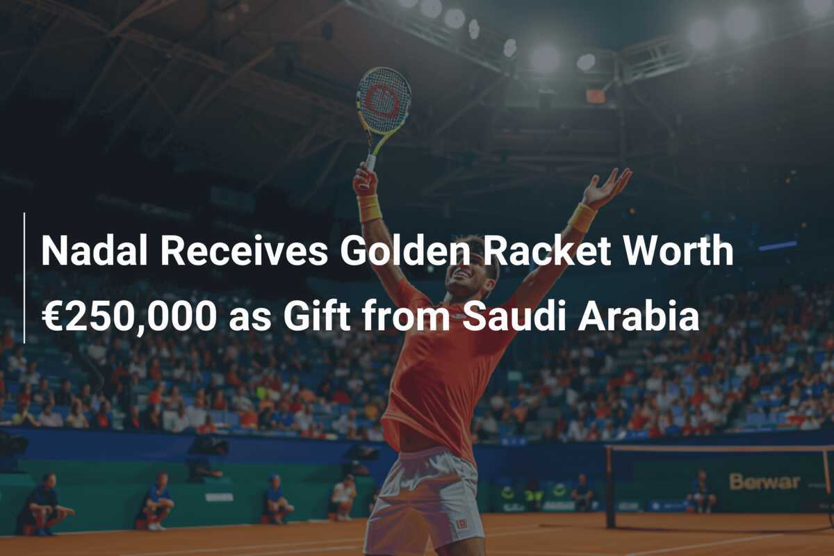 Nada Origin Racket Nadal's Golden Racket a beautiful gift from His Excellency | Talk Tennis