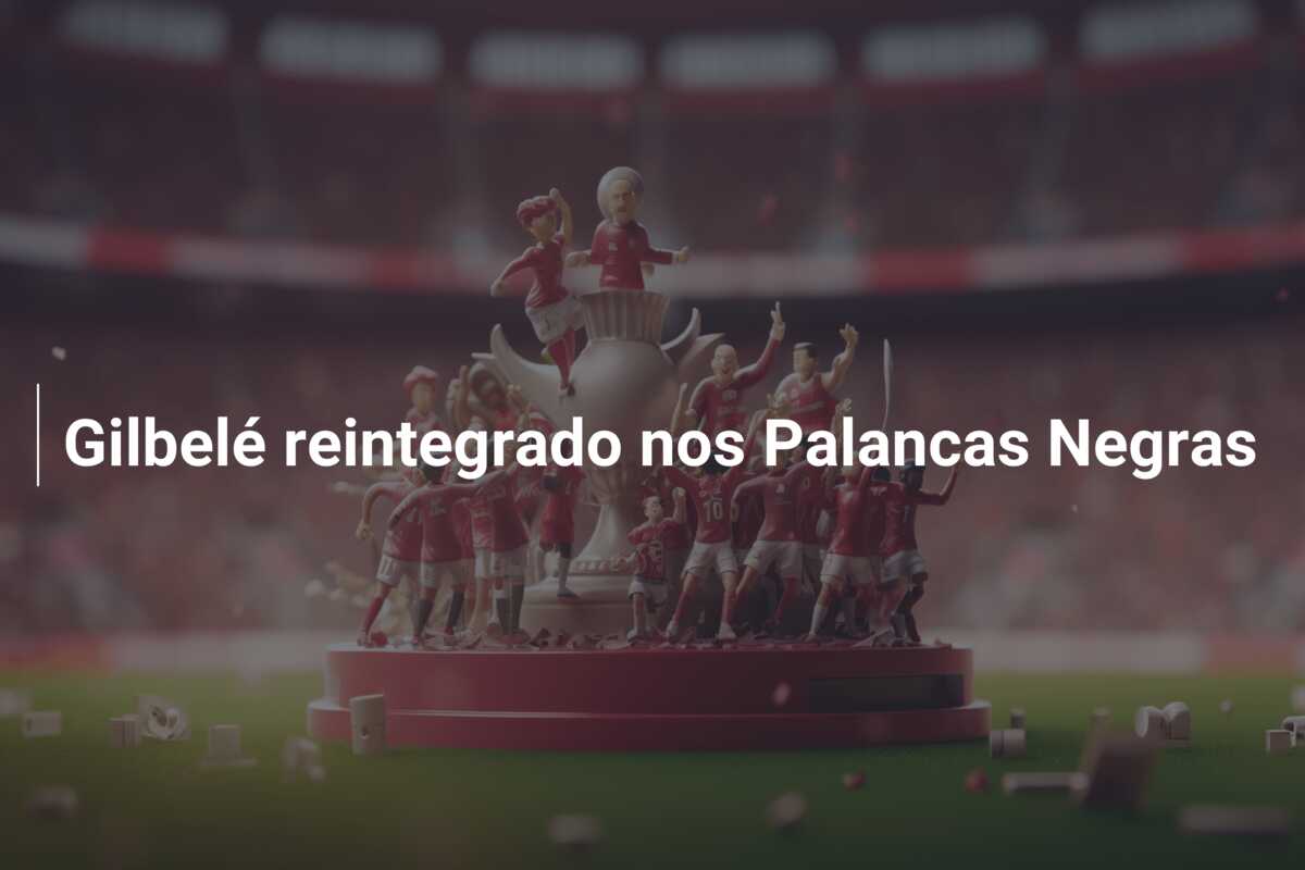Gilbelé reintegrado nos Palancas Negras