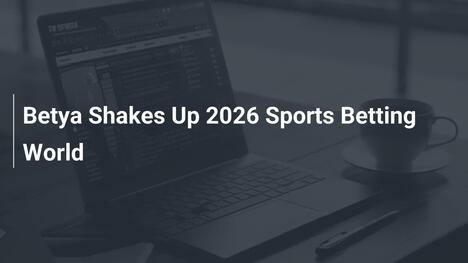 Betya Shakes Up 2026 Sports Betting World