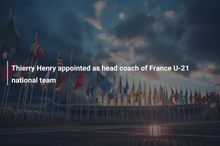 Thierry Henry appointed as head coach of France U-21 national team