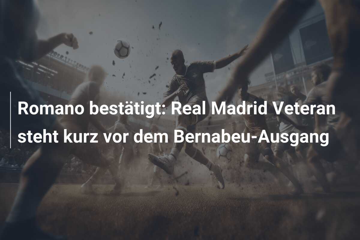 Romano bestätigt: Real Madrid Veteran steht kurz vor dem Bernabeu-Ausgang