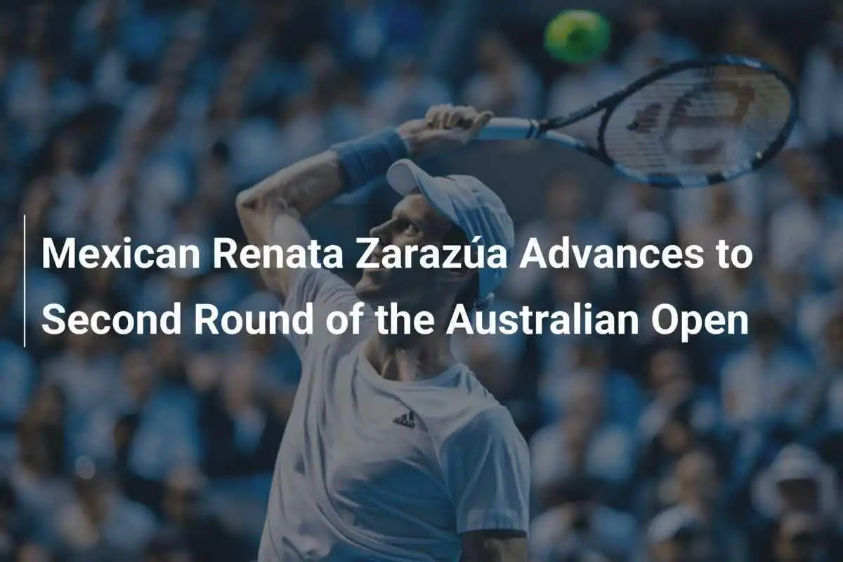Mexikanerin Renata Zarazúa erreicht die zweite Runde der Australian Open