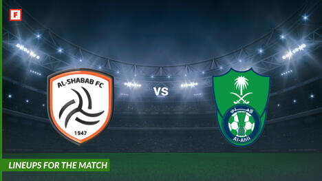 Al Shabab Riyadh vs Al Ahli Jeddah: lineups for the match