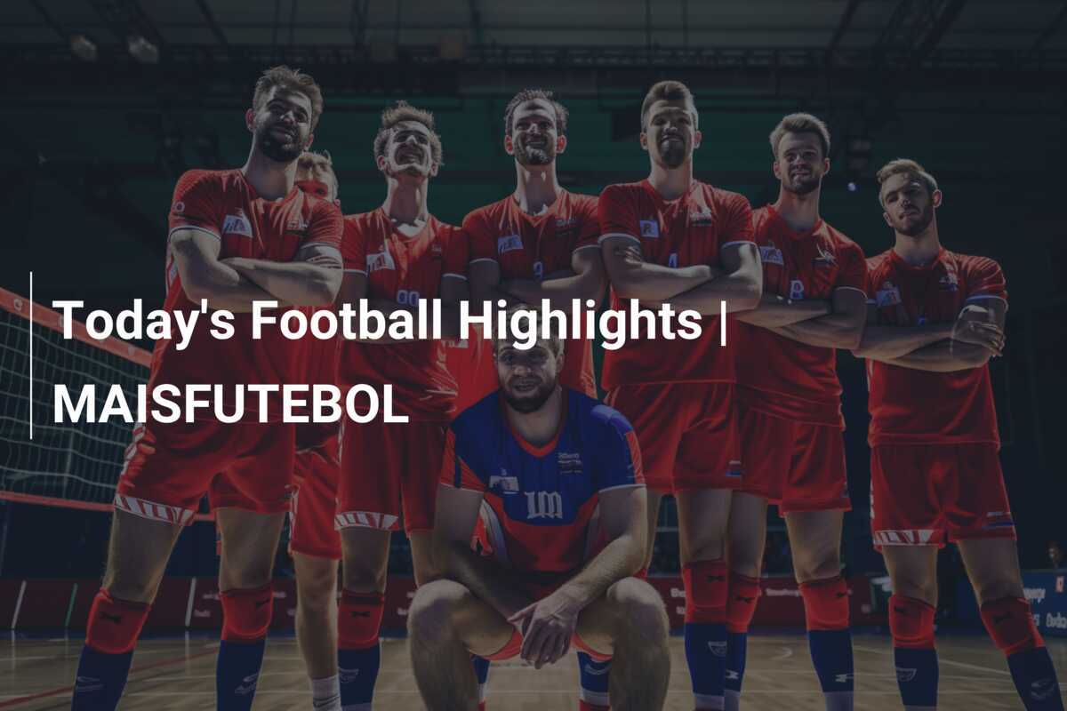 Resumen del Fútbol de Hoy | MAISFUTEBOL