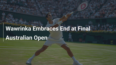 Wawrinka Acepta el Fin en su Último Abierto de Australia
