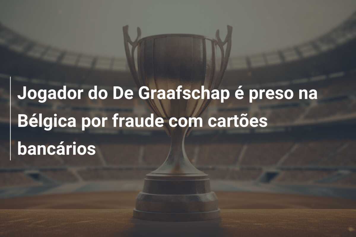 Jogador do De Graafschap é preso na Bélgica por fraude com cartões bancários