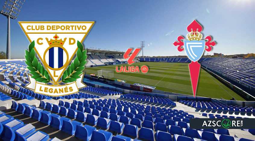 Leganés vs Celta: Previzionarea Meciului și Predicții