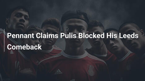 Pennant accusa Pulis di aver bloccato il suo ritorno al Leeds
