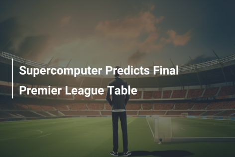 Supercomputer Predicts 2023/24 Championship Table 