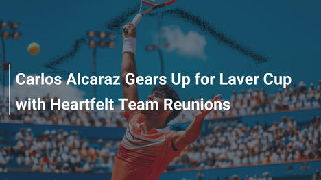 Carlos Alcaraz startet in den Laver Cup mit emotionalen Teamtreffen