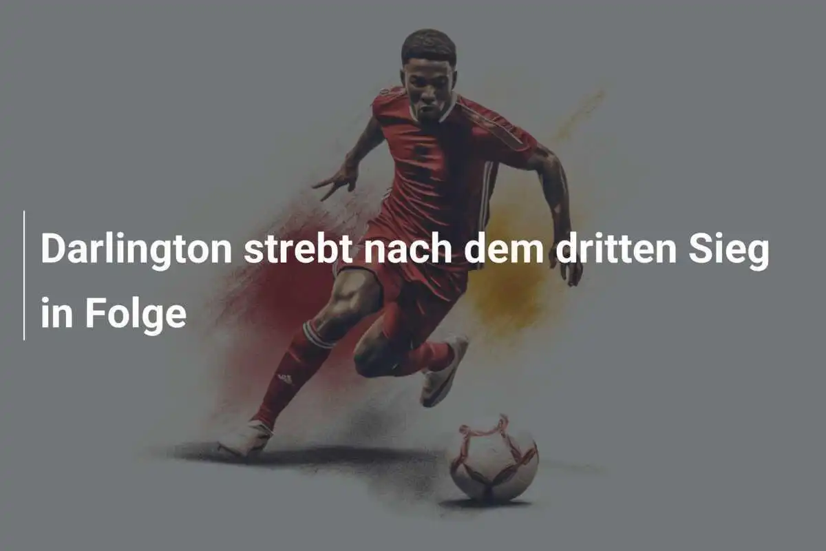 Darlington strebt nach dem dritten Sieg in Folge
