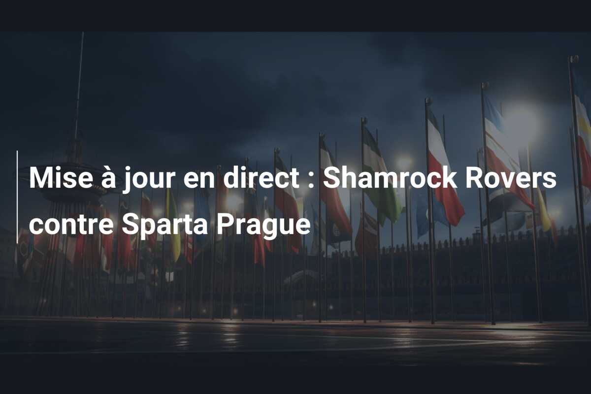 Mise à jour en direct : Shamrock Rovers contre Sparta Prague
