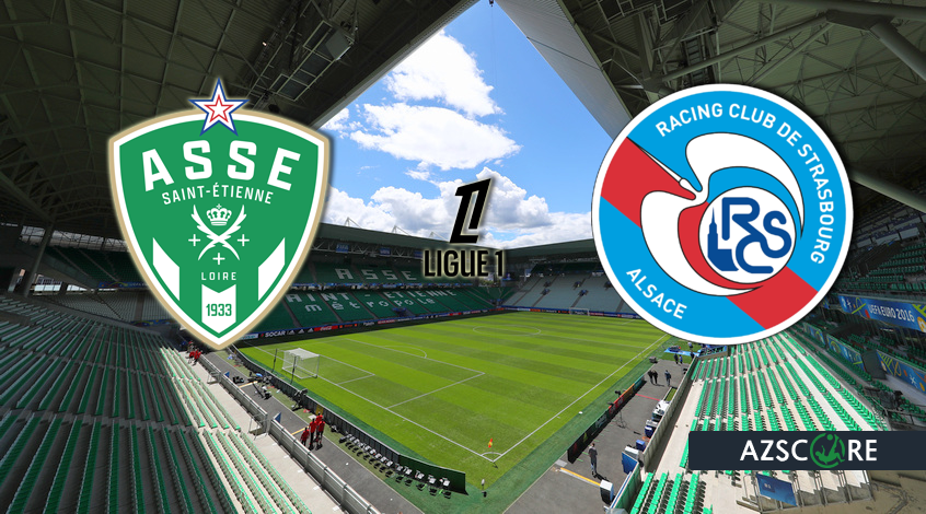 Sankt-Étienne - Strasbourg: Vorbericht und Prognose zum Spiel