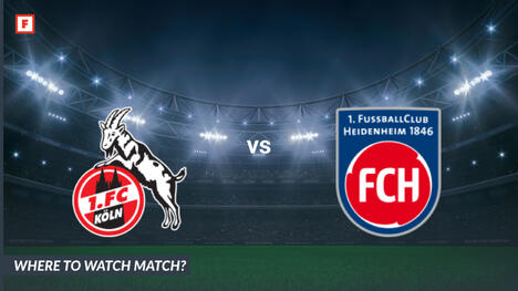 Dove guardare 1. Koln - Heidenheim: Canale TV e orario d’inizio