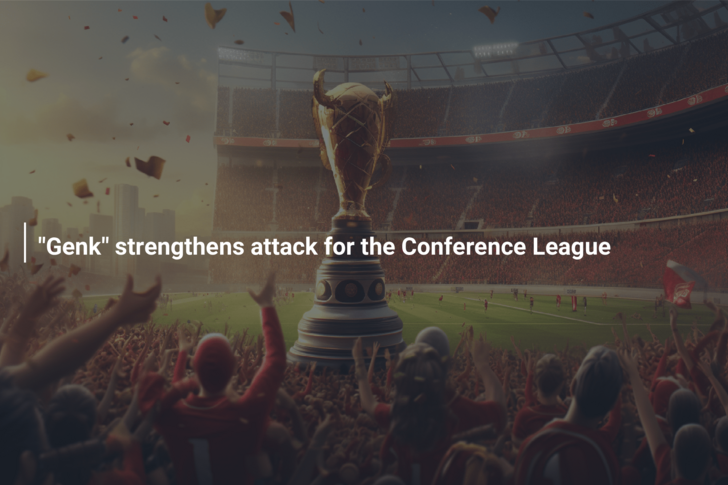 “Genk” strengthens attack for the Conference League
