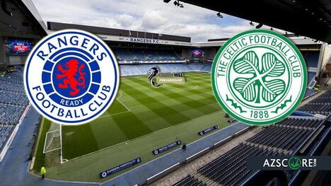 Rangers vs. Celtic: Prediction and Match Preview